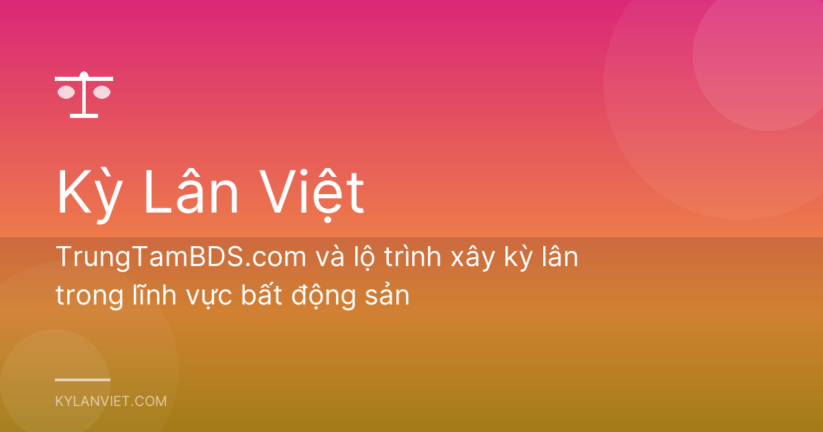 TrungTamBDS.com và lộ trình xây kỳ lân trong lĩnh vực bất động sản