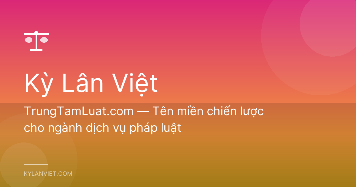TrungTamLuat.com — Tên miền chiến lược cho ngành dịch vụ pháp luật