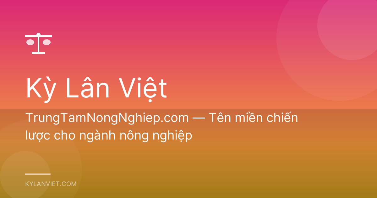 TrungTamNongNghiep.com — Tên miền chiến lược cho ngành nông nghiệp