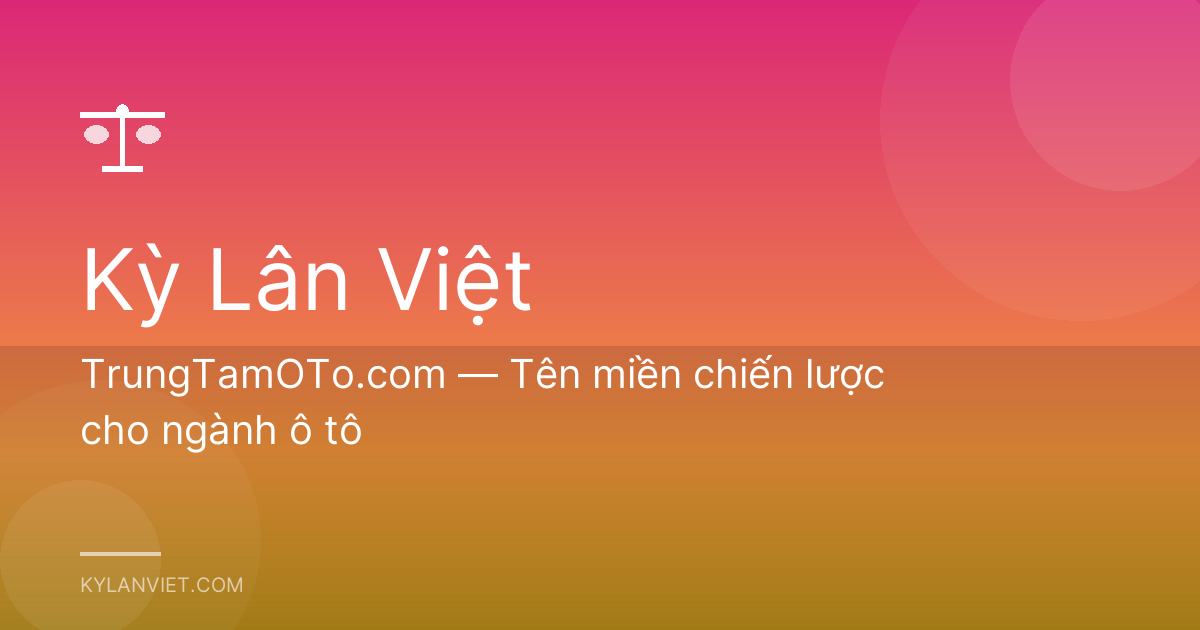 TrungTamOTo.com — Tên miền chiến lược cho ngành ô tô