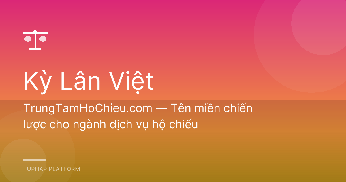 TrungTamHoChieu.com — Tên miền chiến lược cho ngành dịch vụ hộ chiếu