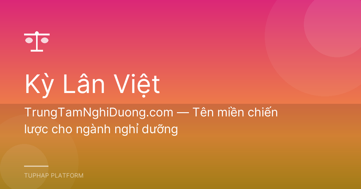 TrungTamNghiDuong.com — Tên miền chiến lược cho ngành nghỉ dưỡng
