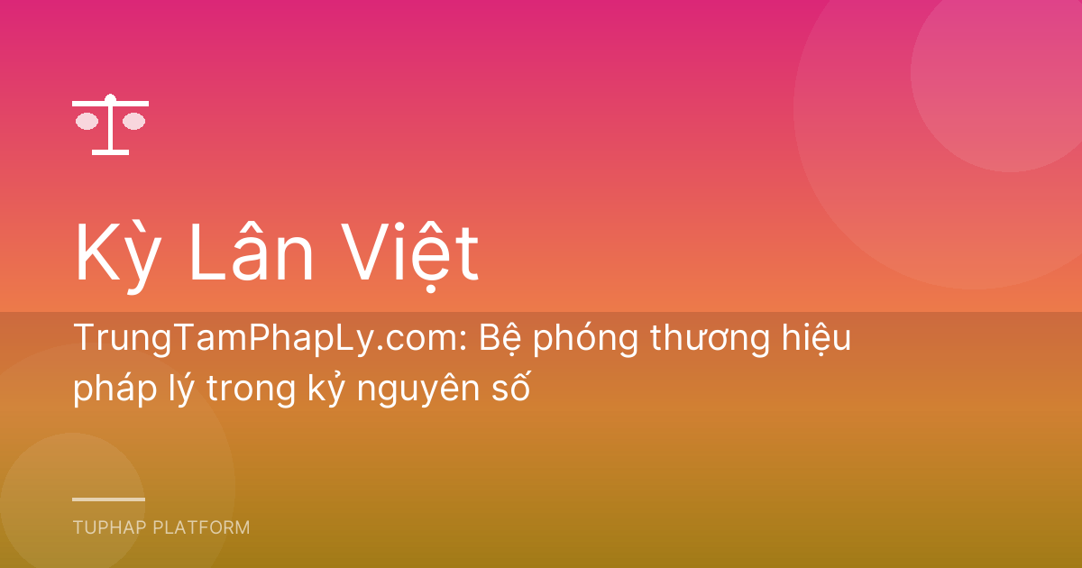 TrungTamPhapLy.com: Bệ phóng thương hiệu pháp lý trong kỷ nguyên số